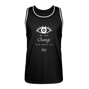 Be the change you want to see (in the world) - Unisex Basketball Jersey-16