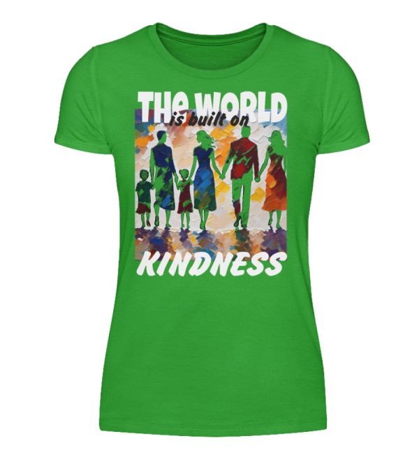 The World Is Built On Kindness - Women Basic Shirt-2468