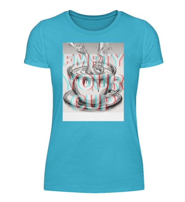 Empty Your Cup - Women Basic Shirt-2462