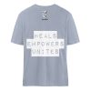 Love Heals Empowers Unites - Organic Relaxed Shirt ST/ST-7164