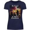 Be Kind And Meet Kindness - Women Basic Shirt-198