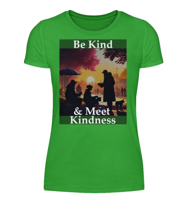 Be Kind And Meet Kindness - Women Basic Shirt-2468