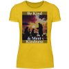 Be Kind And Meet Kindness - Women Basic Shirt-3201