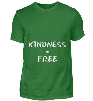 Kindness is Free - Men Basic Shirt-718