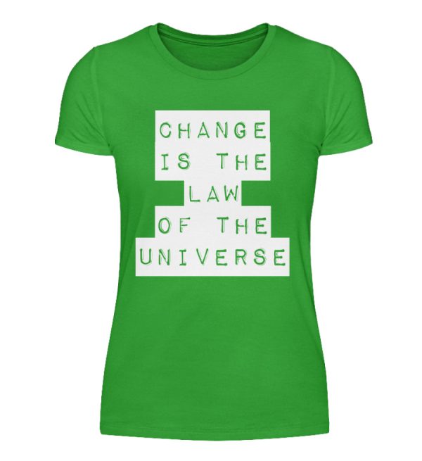 Change Is The Law Of The Universe - Women Basic Shirt-2468