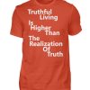 Spirituali-TEE - Truthful Living is Higher than the Realization of Truth - Men Basic Shirt-1236