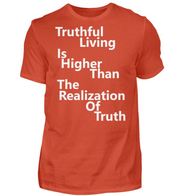 Spirituali-TEE - Truthful Living is Higher than the Realization of Truth - Men Basic Shirt-1236