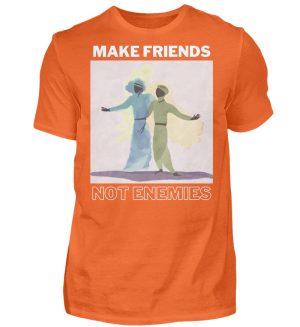 Make Friends Not Enemies - Men Basic Shirt-1692