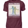 Make Friends Not Enemies - Men Basic Shirt-839