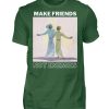 Make Friends Not Enemies - Men Basic Shirt-833