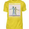 Make Friends Not Enemies - Men Basic Shirt-1102
