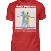 Make Friends Not Enemies - Men Basic Shirt-4