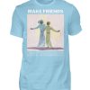 Make Friends Not Enemies - Men Basic Shirt-674