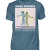 Make Friends Not Enemies - Men Basic Shirt-1230
