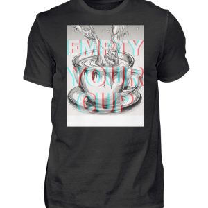 Empty Your Cup  - Men Basic Shirt