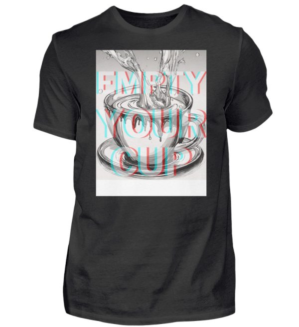 Empty Your Cup - Men Basic Shirt-16