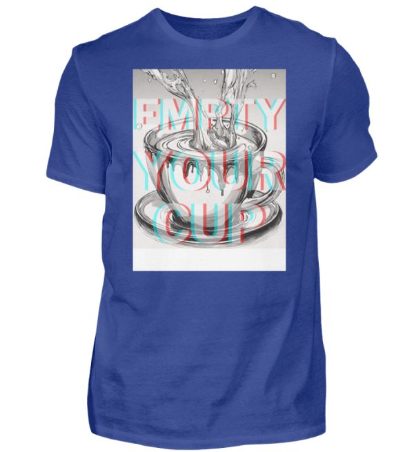 Empty Your Cup - Men Basic Shirt-668