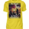 Be Kind And Meet Kindness - Men Basic Shirt-1102