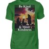 Be Kind And Meet Kindness - Men Basic Shirt-718