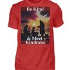 Be Kind And Meet Kindness - Men Basic Shirt-4