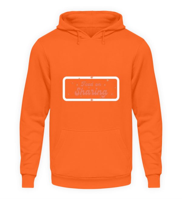 Feed on Sharing - Unisex Hoodie-1692