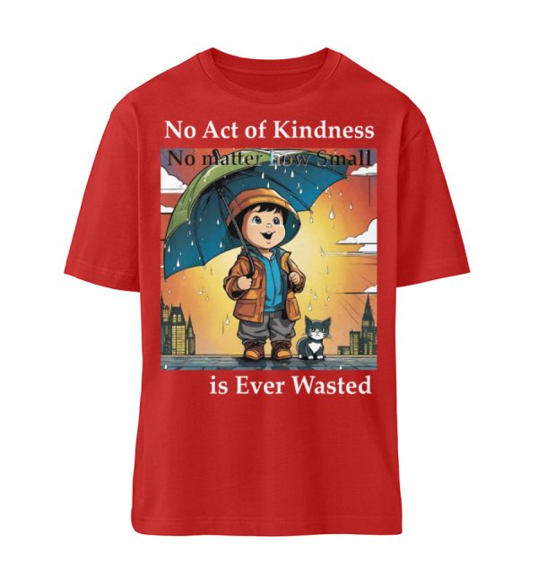 No Act of Kindness No Matter How Small is Ever Wasted - Organic Relaxed Shirt ST/ST-4