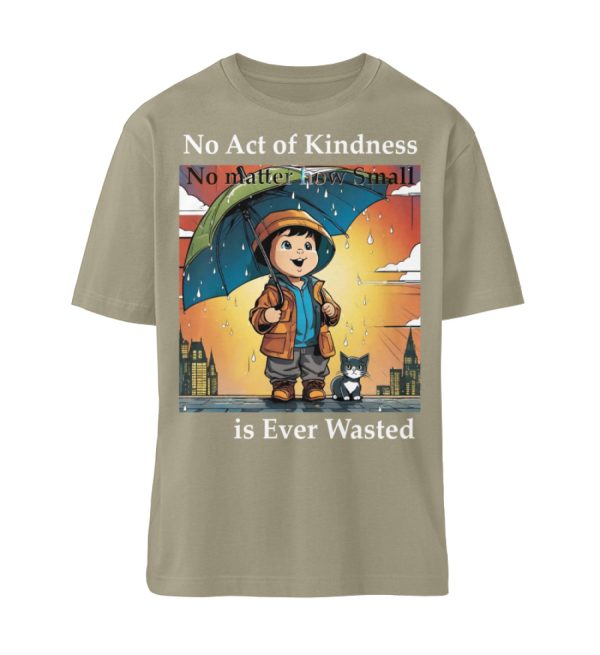 No Act of Kindness No Matter How Small is Ever Wasted - Organic Relaxed Shirt ST/ST-651