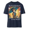 No Act of Kindness No Matter How Small is Ever Wasted - Organic Relaxed Shirt ST/ST-6887