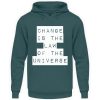 Change Is The Law Of The Universe - Unisex Hoodie-1461