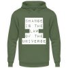 Change Is The Law Of The Universe - Unisex Hoodie-7267