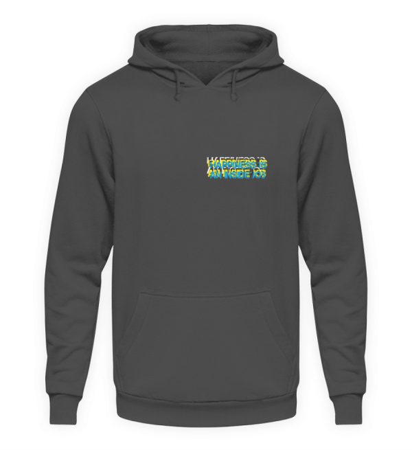 HAPPINESS IS AN INSIDE JOB - Unisex Hoodie-1762