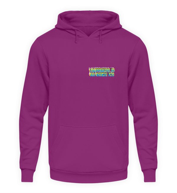 HAPPINESS IS AN INSIDE JOB - Unisex Hoodie-1658