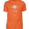 Be the change you want to see (in the world) - Men Basic Shirt-1692