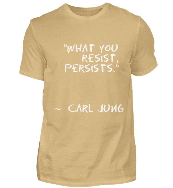 What you resist, persists. - Men Basic Shirt-224