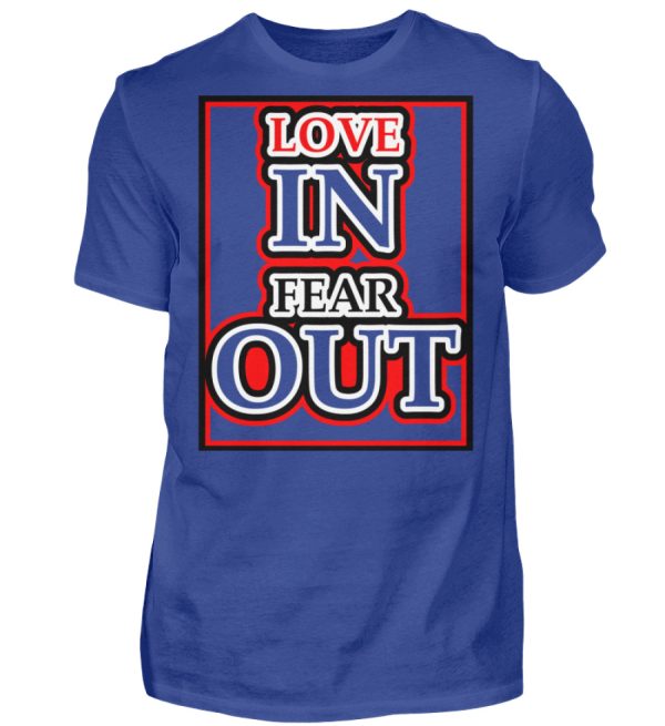 LOVE IN FEAR OUT POWERED BY GOD - Men Basic Shirt-668