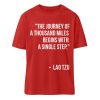 The journey of a thousand miles begins with a single step. - Organic Relaxed Shirt ST/ST-4