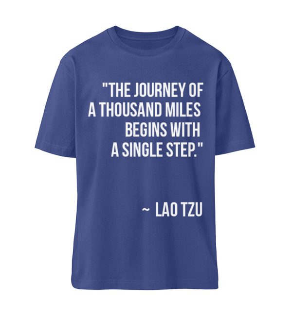 The journey of a thousand miles begins with a single step. - Organic Relaxed Shirt ST/ST-7217