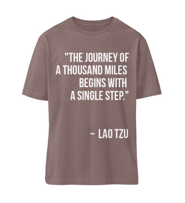 The journey of a thousand miles begins with a single step. - Organic Relaxed Shirt ST/ST-7219