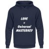 Love is the Universal MASTERKEY - Unisex Hoodie-1698