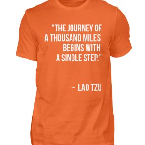 The journey of a thousand miles begins with a single step. - Men Basic Shirt-1692