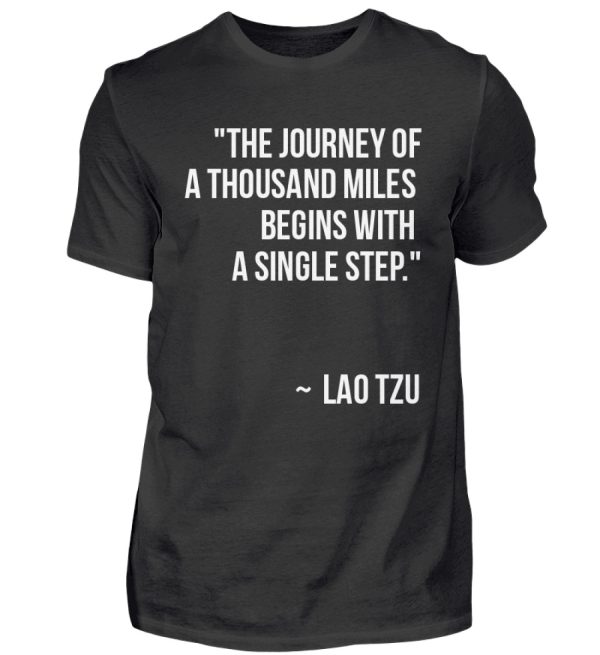 The journey of a thousand miles begins with a single step. - Men Basic Shirt-16