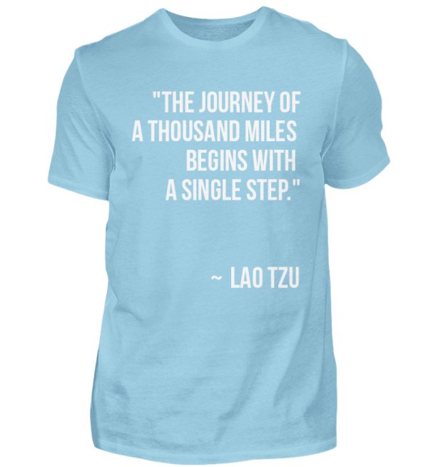 The journey of a thousand miles begins with a single step. - Men Basic Shirt-674