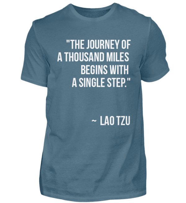 The journey of a thousand miles begins with a single step. - Men Basic Shirt-1230