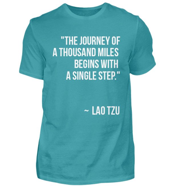 The journey of a thousand miles begins with a single step. - Men Basic Shirt-1242