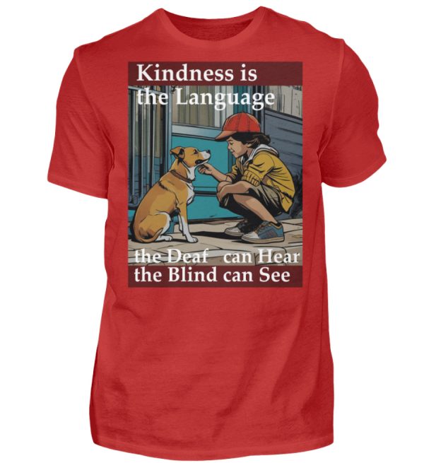 Kindness is the Language the Deaf can Hear the Blind can See - Men Basic Shirt-4