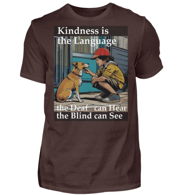 Kindness is the Language the Deaf can Hear the Blind can See - Men Basic Shirt-1074