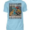 Kindness is the Language the Deaf can Hear the Blind can See - Men Basic Shirt-674