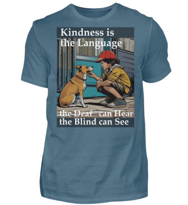 Kindness is the Language the Deaf can Hear the Blind can See - Men Basic Shirt-1230