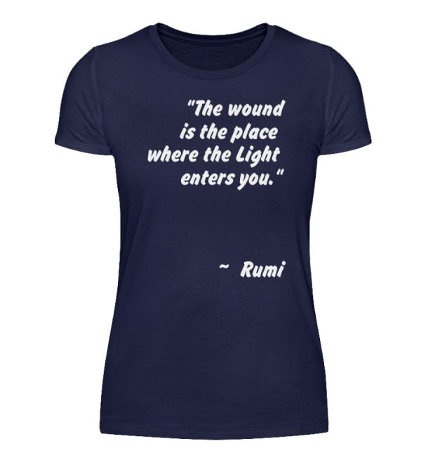 The wound is the place where the Light enters you. - Women Basic Shirt-198