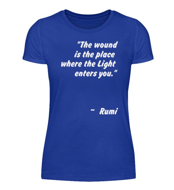 The wound is the place where the Light enters you. - Women Basic Shirt-2496